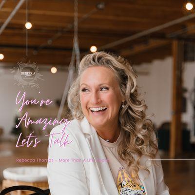 Rebecca Thomas - More Than A Life Coach