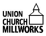 Union Church Millworks