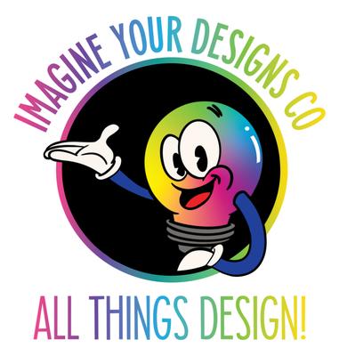 Imagine Your Designs