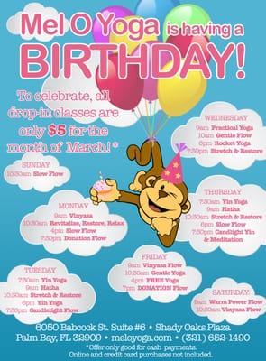 Mel O Yoga is having a BIRTHDAY! To celebrate, all drop-in classes are $5 for the month of March. *Offer is only good for cash payments*