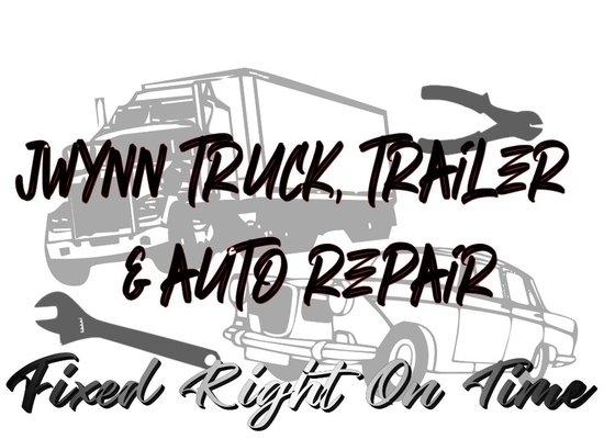 JWYNN TRUCK TRAILER, AND AUTO REPAIR