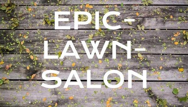 Epic Lawn Salon