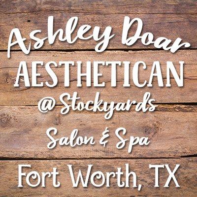 Ashley Doar, Aesthetician