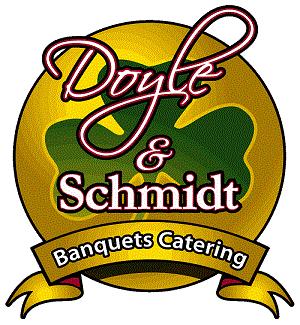 Doyle & Schmidt Banquets Catering