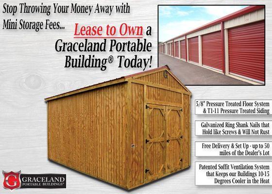 Authorized dealer for GRACELAND PORTABLE BUILDINGS. RTO today!