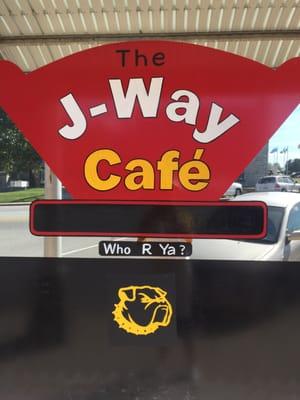 .You will miss it if you aren't careful J-Way is west of the stoplight and North of the Courthouse!