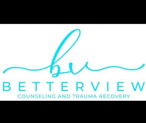 Betterview Counseling and Trauma Recovery