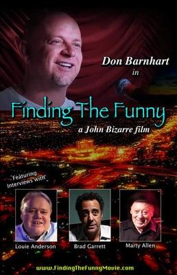 Finding the Funny is the documentary on comedy starring Las Vegas Comedy Institute founder, Don Barnhart Jr.