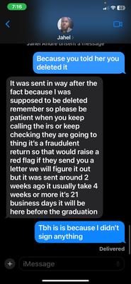 Her is the owner (in black) telling the client he was supposed to delete her return. Yet somehow it was submitted to the IRS.