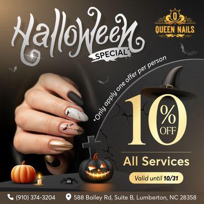 HAPPY HALLOWEEN FROM QUEEN NAILS!
Get ready to look BOO-tiful this Halloween!