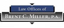 Law Offices of Brent C. Miller, PA