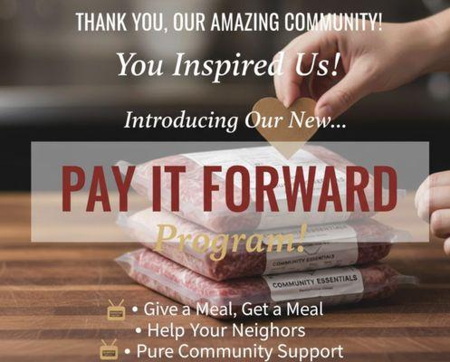 The "Pay It Forward" Program You can buy an extra pack at checkout to "pay it forward" for a neighbor in need.