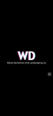 Waite Demolition And Landscaping