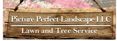 Picture Perfect Landscape Lawn and Tree Service
