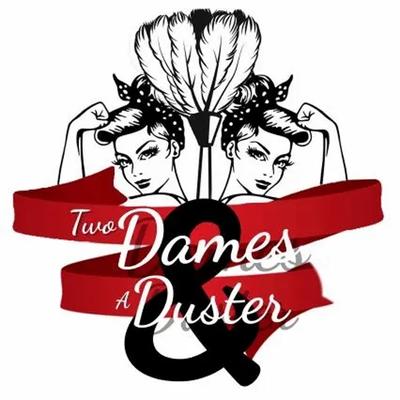 Two Dames & A Duster