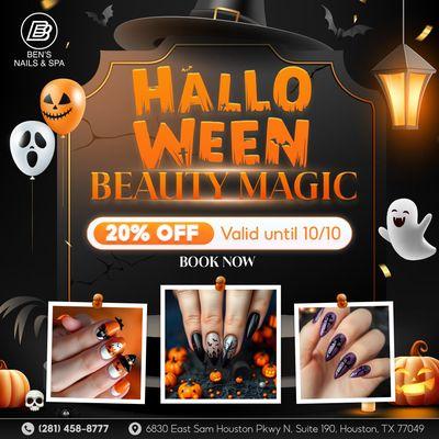 HALLOWEEN BEAUTY MAGIC 
Good nails are a treat -- no tricks! 
 Celebrate the Halloween season with %