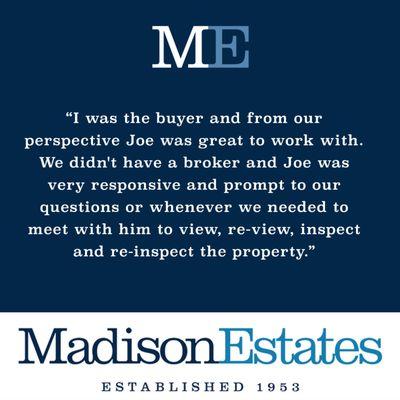 A testimonial from a happy client who recently worked with one of Madison Estates' partners and Managing Directors.