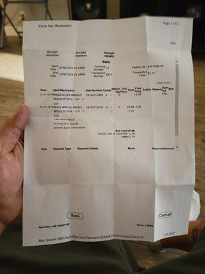 I got threatened to go to jail because I asked for a receipt and this is what they gave me great customer service ..