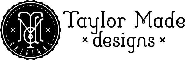 Taylor Made Designs