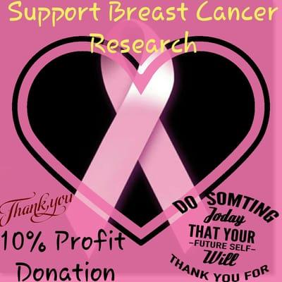 Proud Supporter of Breast Cancer Cure Research Funding