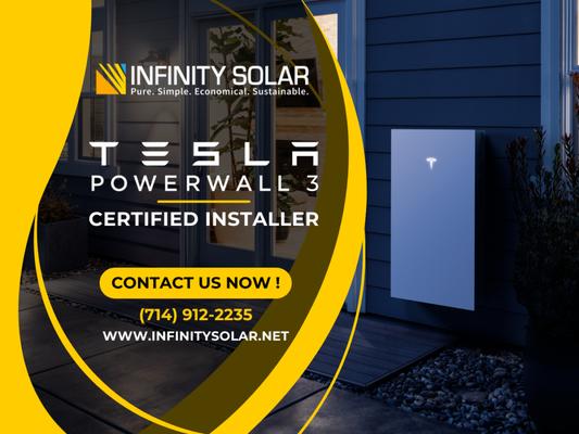 Why Choose Infinity Solar? We are the first Tesla-approved battery installer in Orange County, a testament to our expertise in the field.