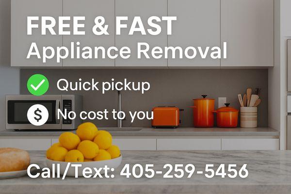 FREE & FAST Appliance Removal!
We pick up small appliances -- working or not.
Quick pickup
No cost to you
Call/Text: 405-