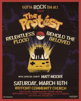 The Protest Rock Em All tour March 18th www.itickets.com
