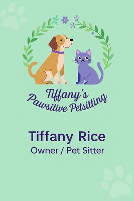 Tiffany’s Pawsitive Petsitting