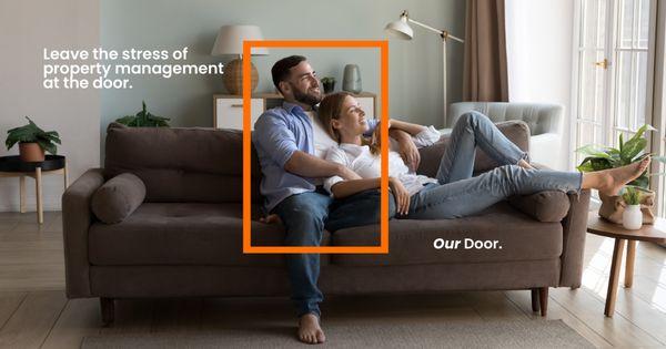 Leave the stress of property management at the door...our door.