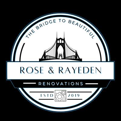 Rose & Rayeden Renovations