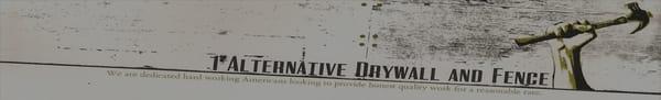 Alternative Drywall & Fence