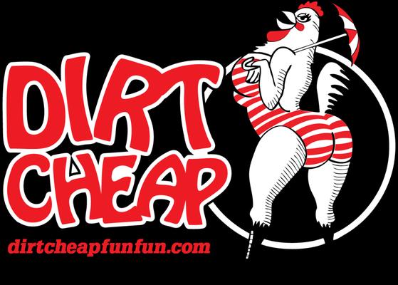 Dirt Cheap