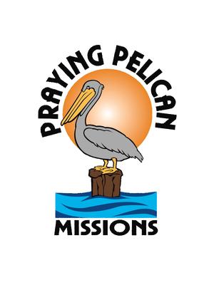 Praying Pelican Missions
