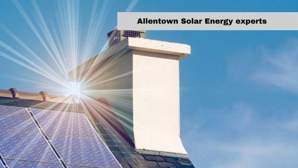 Allentown Solar Energy Experts