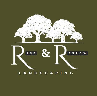 Rise and Regrow Landscaping