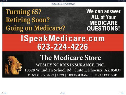 The Medicare Store, AZ operated by Wesley Norris Insurance Is ready to assist you with your Life & Health Insurance Needs.