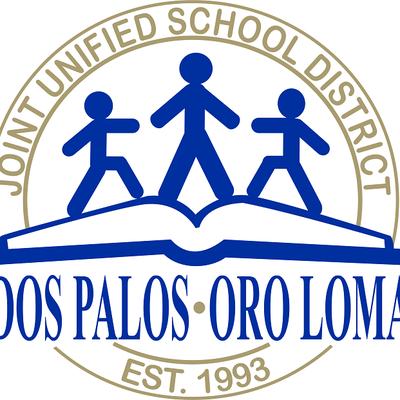 Dos Palos Oro Loma Joint Unified School District