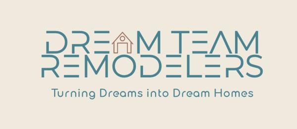 Dream Team Remodelers