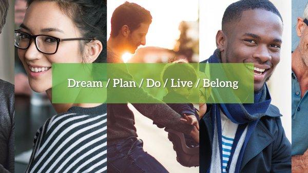 Dream / Plan / Do / Live / Belong