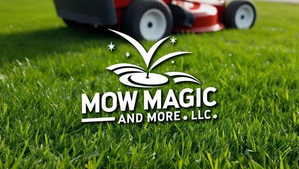 Mow Magic and More