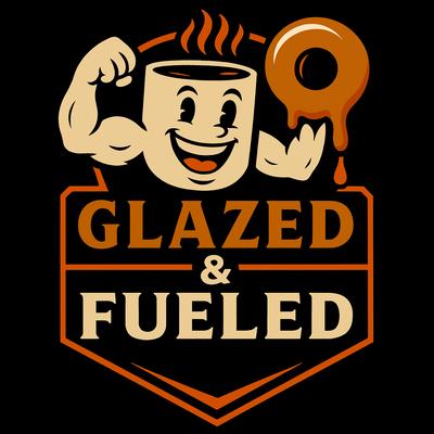 Glazed and Fueled