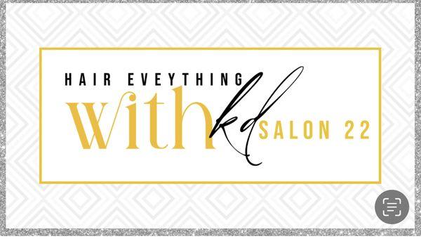 Hair everything with Kd