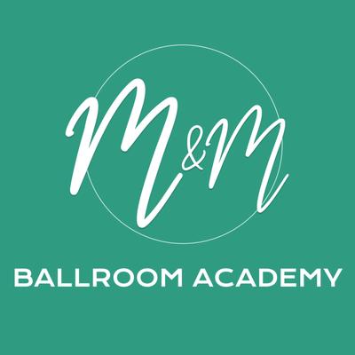 M&M Ballroom Academy