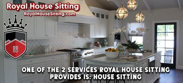 One of the two services Royal House Sitting provides is house sitting, the other is watching or checking your property.