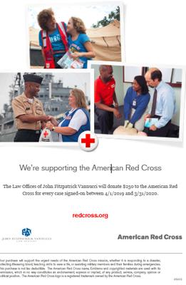 The Law Offices of John Fitzpatrick Vannucci will donate $250 to the American Red Cross for every case signed-on between 4/1/2019 and 3/31/2