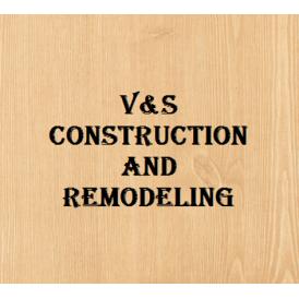 V&S Construction and Remodeling