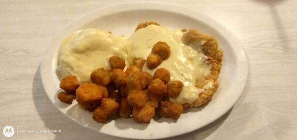Country Fried (Pork Tenderloin) Steak, Mashed potatoes, and Fried Okra.