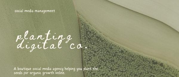 Planting Digital - Social Media Management