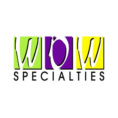 Wow! Specialties
