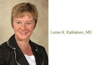 Loree Kalliainen, MD